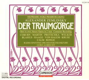 Alexander Zemlinsky: Der Traumgörge, Capriccio